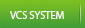 VCS System